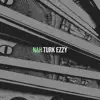 Turk Ezzy - Nah - Single